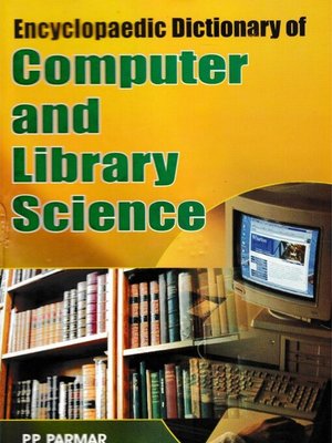 cover image of Encyclopaedic Dictionary of Computer and Library Science (S-Z)